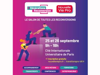Salon reconversion pro 2026, 25 et 26 septembre 2026 à la Cité Internationale Universitaire de Paris